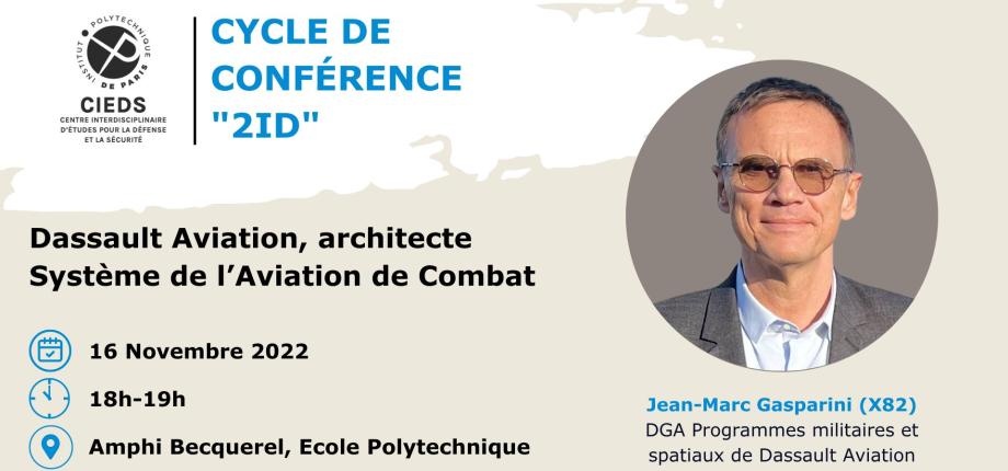 Lancement du cycle de conférence "2ID" du CIEDS : « Dassault Aviation, architecte Système de l’Aviation de Combat »