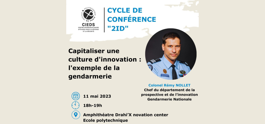 Conférence CIEDS « Capitaliser une culture d'innovation : l'exemple de la gendarmerie »