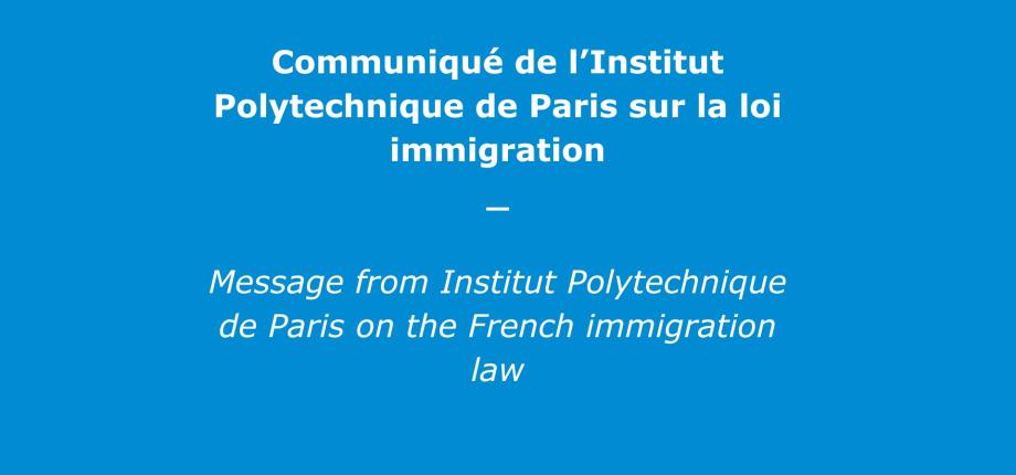 Communiqué de l’Institut Polytechnique de Paris sur la loi immigration