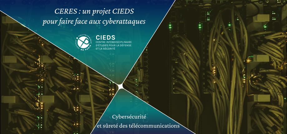 Zoom sur CERES : un projet CIEDS pour faire face aux cyberattaques