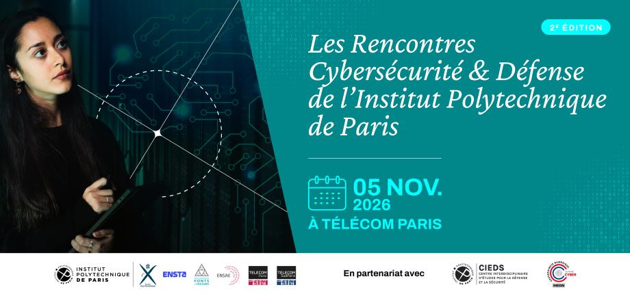 Les Rencontres Cybersécurité et Défense 2026 de l’Institut Polytechnique de Paris