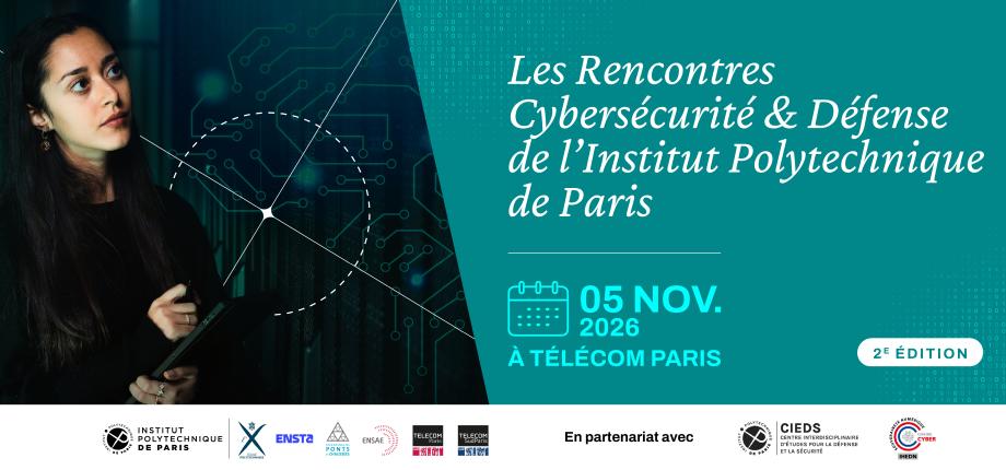 2026 Institut Polytechnique de Paris Cybersecurity and Defense Conference 