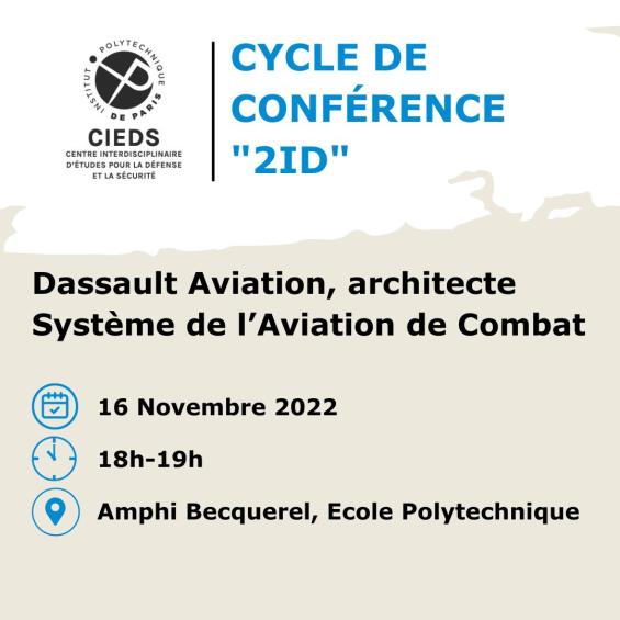 Lancement du cycle de conférence "2ID" du CIEDS : « Dassault Aviation, architecte Système de l’Aviation de Combat »