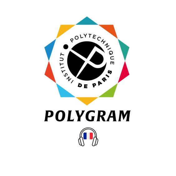 POLYGRAM -  Institut Polytechnique de Paris podcast launch