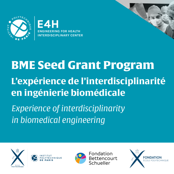 BME Seed Grant Program : l’expérience de l’interdisciplinarité en ingénierie biomédicale