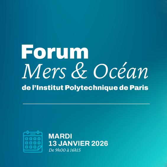 Forum Mers et Océan de l'Institut Polytechnique de Paris