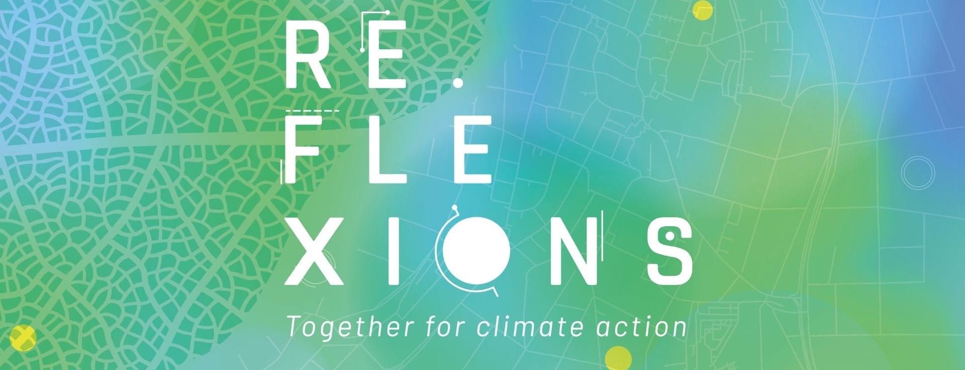 REFLEXIONS : Colloque international sur le changement climatique 