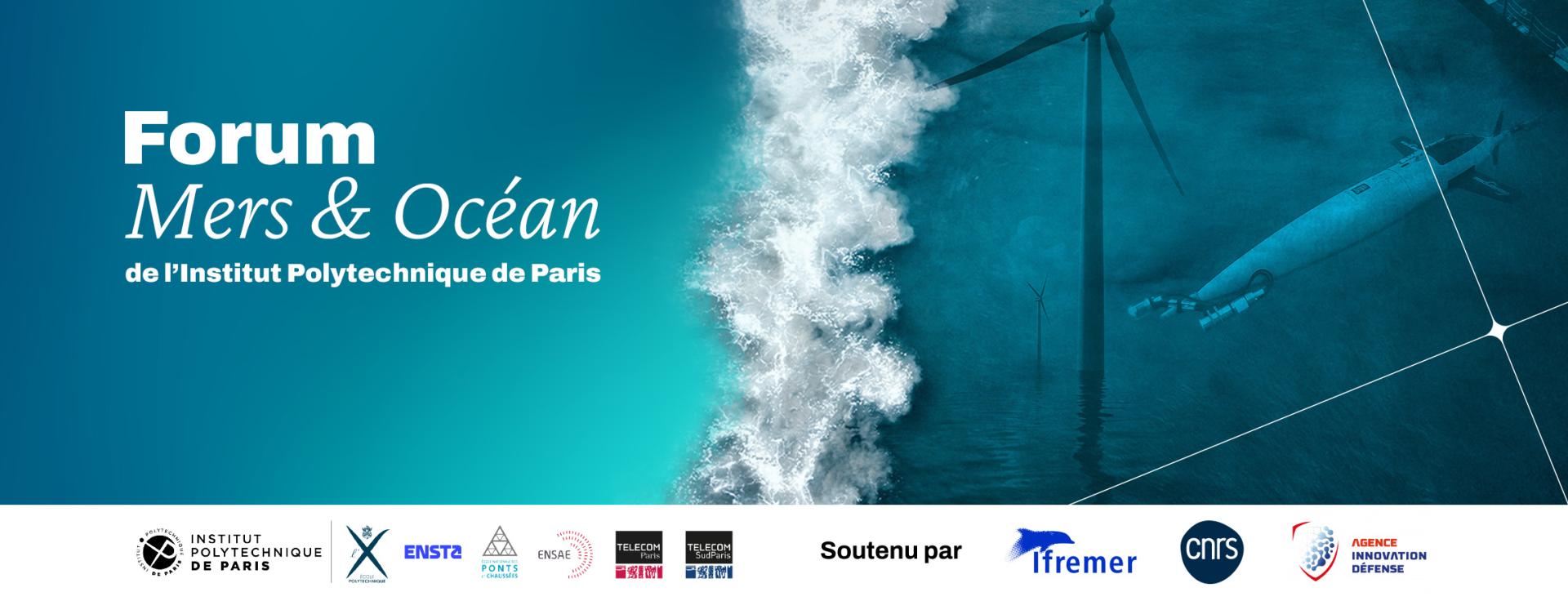 Forum Seas and Ocean by Institut Polytechnique de Paris