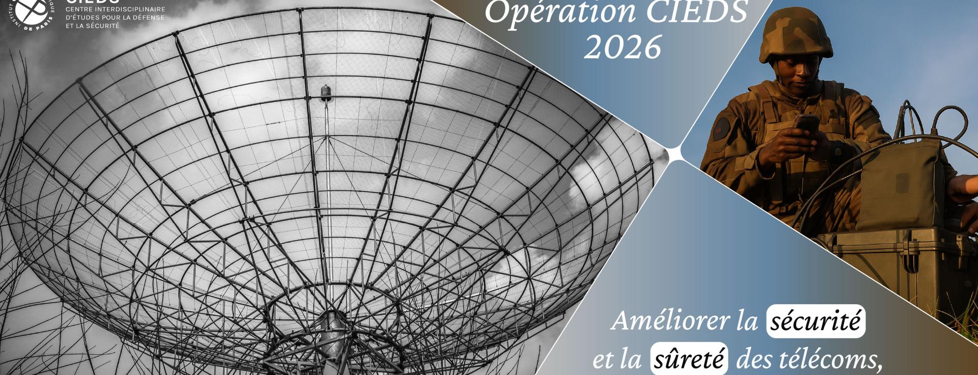Opération CIEDS 2026 : améliorer la sécurité et la sûreté des télécoms, un enjeu de la cyberdéfense