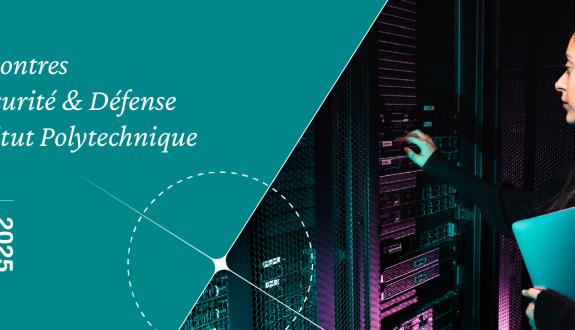 Les Rencontres Cybersécurité et Défense de l’Institut Polytechnique de Paris