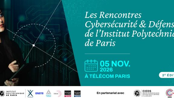 Les Rencontres Cybersécurité et Défense 2026 de l’Institut Polytechnique de Paris